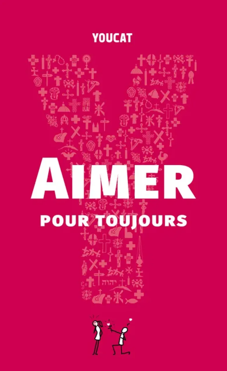Youcat - Aimer pour toujours