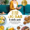Zéro sucre & IG bas, le déclic santé